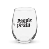 People Over Profit: Stemless wine glass