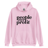 People Over Profits -- Unisex Hoodie